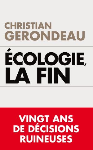 [Epub commercial 412] • Ecologie, La Fin